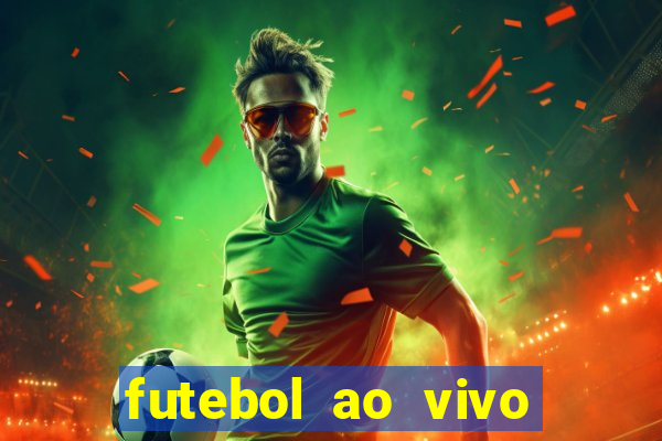 futebol ao vivo futebol muleke